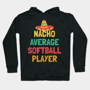 Not Your Average Softball Player Hoodie